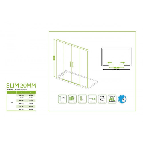 Mampara de ducha corredera 2 hojas fijas + 2 puertas correderas Slim. Perfil aluminio cromo. Ancho adaptable (151-161)x195 cm Cristal templado de seguridad transparente. Cierre magnético GME