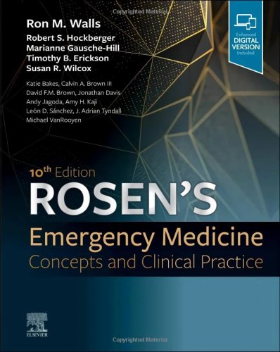 Rosen's Emergency Medicine, Concepts Clinical Practice 10TH