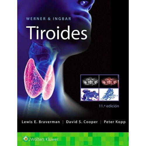 Werner & Ingbar's the Thyroid