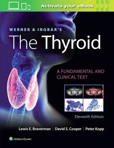Werner & Ingbar's the Thyroid